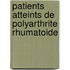 Patients atteints de polyarthrite rhumatoide
