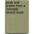 Peak and Prairie From a Colorado Sketch-book