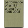 Performance Of Ssnit In Ghana From 1995-2005 door Seyram Kawor