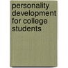 Personality Development for College Students door N.V. Amudhadevi