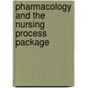 Pharmacology and the Nursing Process Package door Linda Lane Lilley