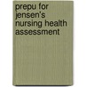 Prepu for Jensen's Nursing Health Assessment by Sharon Jensen