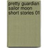 Pretty Guardian Sailor Moon Short Stories 01