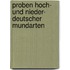 Proben Hoch- Und Nieder- Deutscher Mundarten