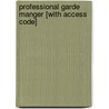 Professional Garde Manger [With Access Code] by Lou Sackett