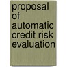 Proposal of Automatic Credit Risk Evaluation by Jirí Kobelka
