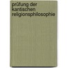 Prüfung der kantischen Religionsphilosophie door Reinhold Bernhard Jachmann