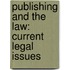 Publishing And The Law: Current Legal Issues