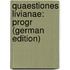 Quaestiones Livianae: Progr (German Edition)