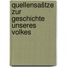 Quellensaštze zur geschichte unseres volkes door Lawrence Blume