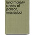 Rand McNally Streets of Jackson, Mississippi
