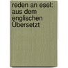 Reden An Esel: Aus Dem Englischen Übersetzt by Laurence Sterne