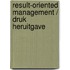 Result-Oriented Management / Druk Heruitgave