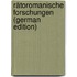 Rätoromanische Forschungen (German Edition)