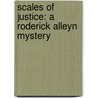 Scales of Justice: A Roderick Alleyn Mystery door Ngaio Marsh