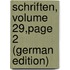Schriften, Volume 29,page 2 (German Edition)