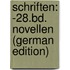 Schriften: -28.Bd. Novellen (German Edition)