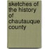 Sketches of the History of Chautauque County