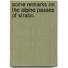 Some remarks on the Alpine Passes of Strabo. door William John Law