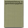 Sozialversicherung - B Rgerentlastungsgesetz by Irina Markova
