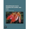 Spaziergang Nach Syrakus Im Jahre 1802 (1-3) door Johann Gottfried Seume
