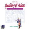 Speaking Of Values 1 Classroom Audio Cds (3) door Irene E. Schoenberg