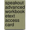 Speakout Advanced Workbook Etext Access Card door Jonathan R. Wilson