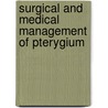 Surgical and Medical Management of Pterygium door Essam El Toukhy