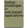 Testing Challenges in Web-based Applications door Umar Farooq