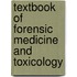 Textbook of Forensic Medicine and Toxicology