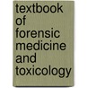 Textbook of Forensic Medicine and Toxicology by Nageshkumar G. Rao