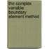 The Complex Variable Boundary Element Method