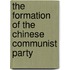The Formation of the Chinese Communist Party