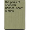 The Perils of Sherlock Holmes: Short Stories door Loren D. Estleman