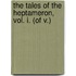 The Tales Of The Heptameron, Vol. I. (of V.)