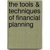 The Tools & Techniques of Financial Planning door Stephan R. Leimberg