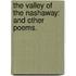 The Valley of the Nashaway: and other poems.