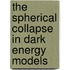 The spherical collapse in Dark Energy models