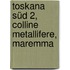 Toskana Süd 2, Colline Metallifere, Maremma
