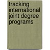 Tracking International Joint Degree Programs by Julia Iwinska