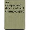 Un campeonato difícil / A Hard championship door Luigi Garlando