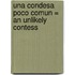 Una Condesa Poco Comun = An Unlikely Contess