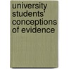 University Students' Conceptions of Evidence door Theodore E. Yeshion