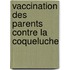 Vaccination des parents contre la coqueluche