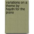 Variations on a Theme by Haydn for the Piano