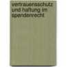 Vertrauensschutz Und Haftung Im Spendenrecht door Sonja Gerlach