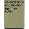 Veränderliche Und Funktion (German Edition) by Pasch Moritz