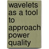 Wavelets As A Tool To Approach Power Quality by Megha Khatri