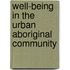 Well-Being in the Urban Aboriginal Community