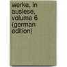 Werke, in Auslese, Volume 6 (German Edition) door A. Sancta Clara Abraham